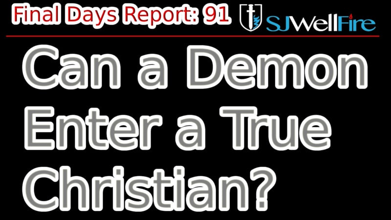 Can a Christian have Demons / Foul Spirits.. FDR #91