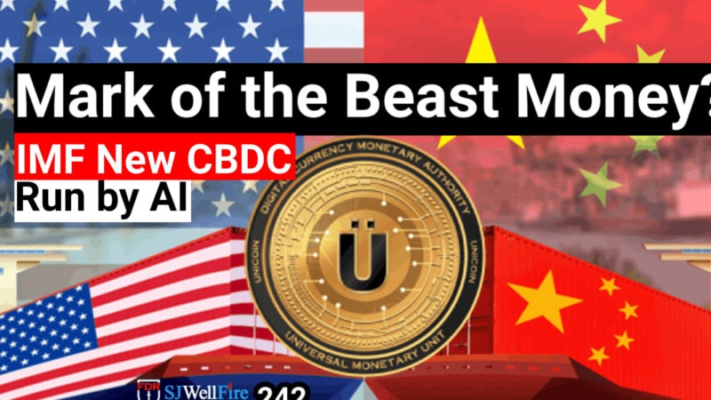 Make the Case that the IMF’s new CBDC called Unicoin is Mark of the Beast money.  FDR: 242