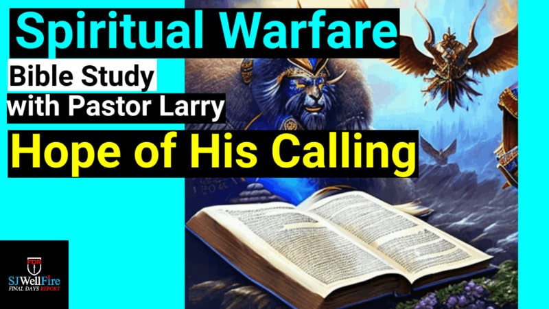 His Calling for YOU?   Bible Study with Pastor Larry