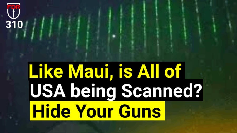 Is USA being scanned with Green Lasers like Maui before the Fire?  Invasion priming?  FDR: 310