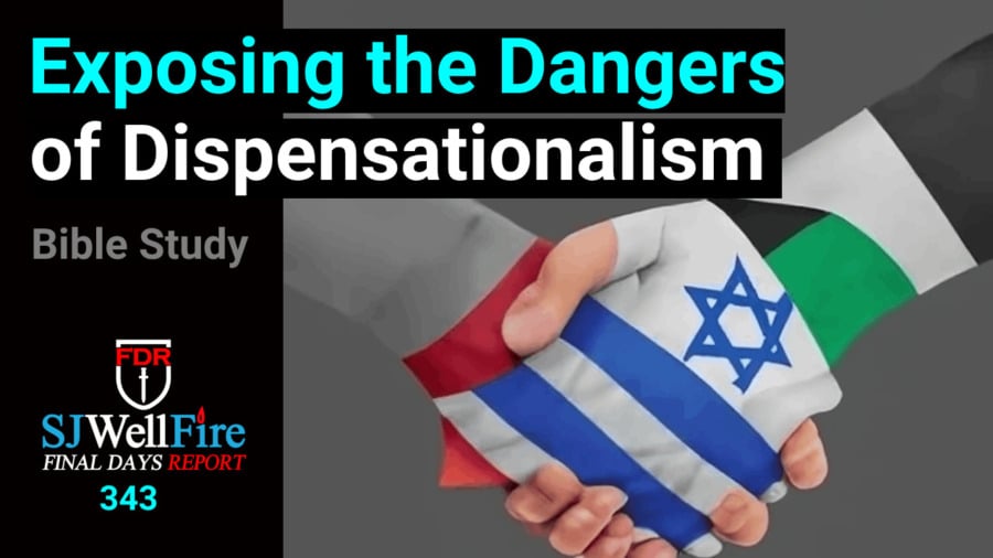 Exposing the Dangers of Dispensationalism / Zionism.  FDR: 343