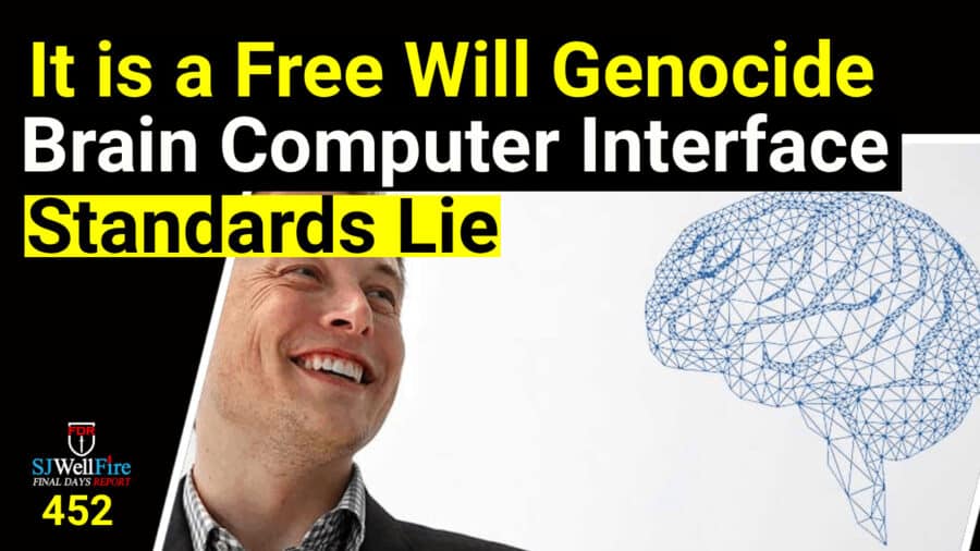 Free Will Genocide:  Brain Computer Interface Standards Lie..  FDR: 452