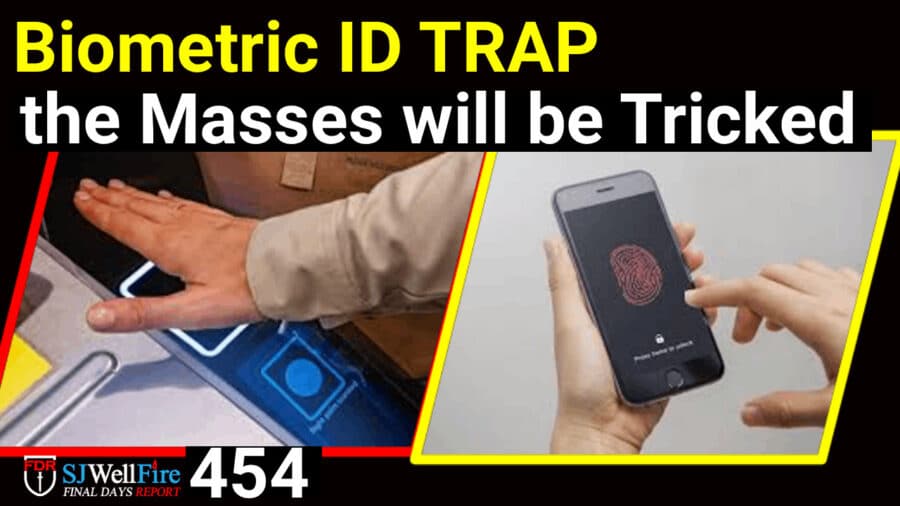 Biometric Traps:  How will People become Enslaved by the Ai Surveillance State.  FDR: 454